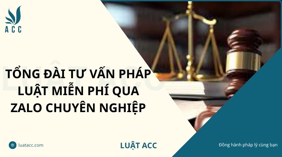 Tổng đài tư vấn pháp luật miễn phí qua zalo chuyên nghiệp