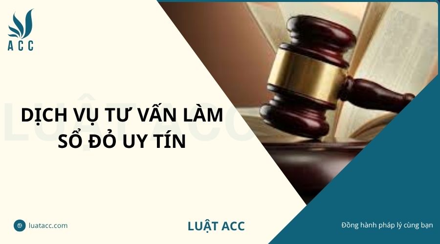Dịch vụ tư vấn làm sổ đỏ​ uy tín