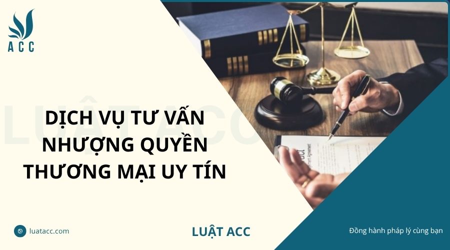 Dịch vụ tư vấn nhượng quyền thương mại uy tín