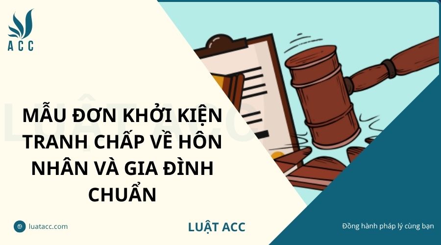 Mẫu đơn khởi kiện tranh chấp về hôn nhân và gia đình chuẩn