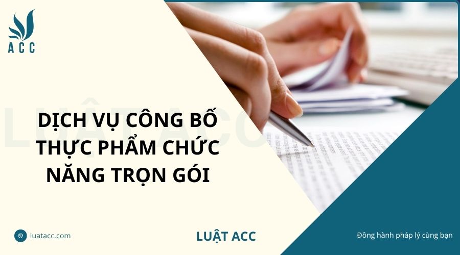 Dịch vụ công bố thực phẩm chức năng trọn gói