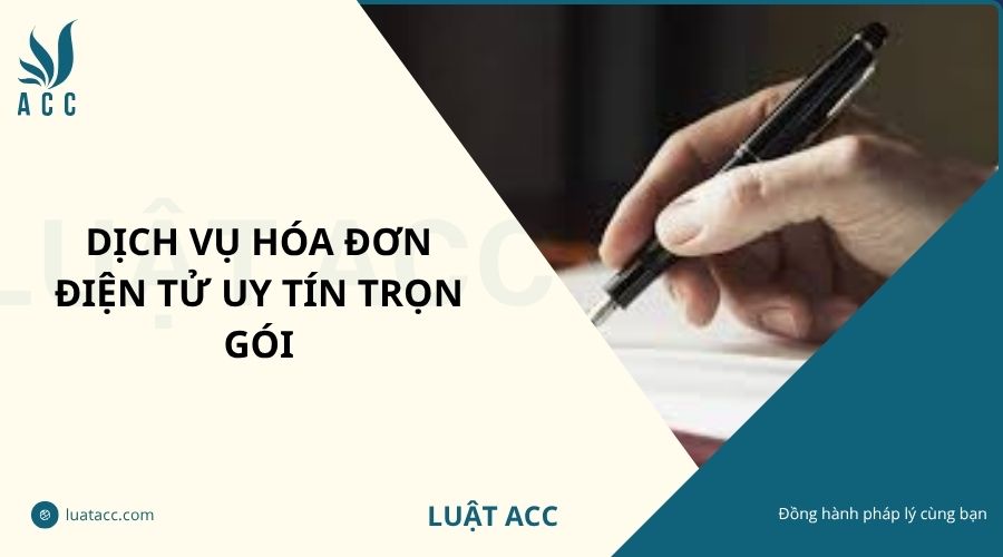 Dịch vụ hóa đơn điện tử uy tín trọn gói