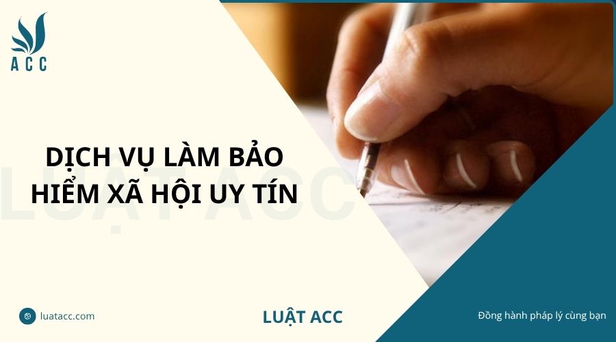Dịch vụ làm bảo hiểm xã hội uy tín