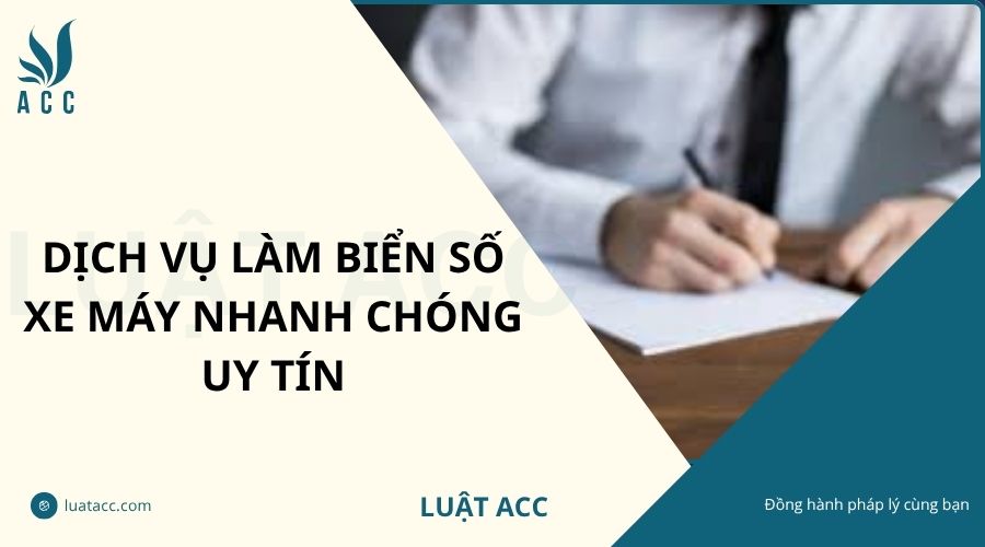 Dịch vụ làm biển số xe máy nhanh chóng uy tín