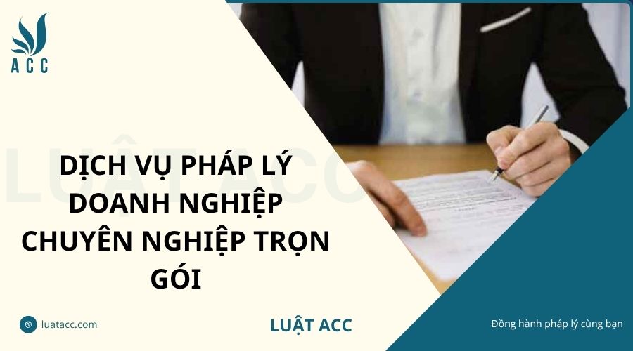 Dịch vụ pháp lý doanh nghiệp chuyên nghiệp trọn gói
