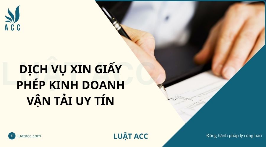 Dịch vụ xin giấy phép kinh doanh vận tải uy tín