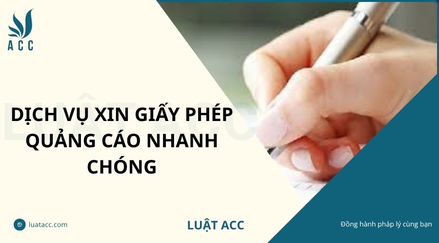 Dịch vụ xin giấy phép quảng cáo nhanh chóng