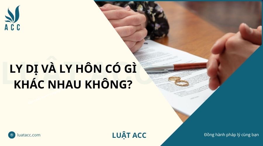 Ly dị và ly hôn có gì khác nhau không?