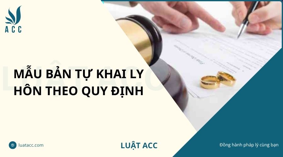Mẫu bản tự khai ly hôn theo quy định