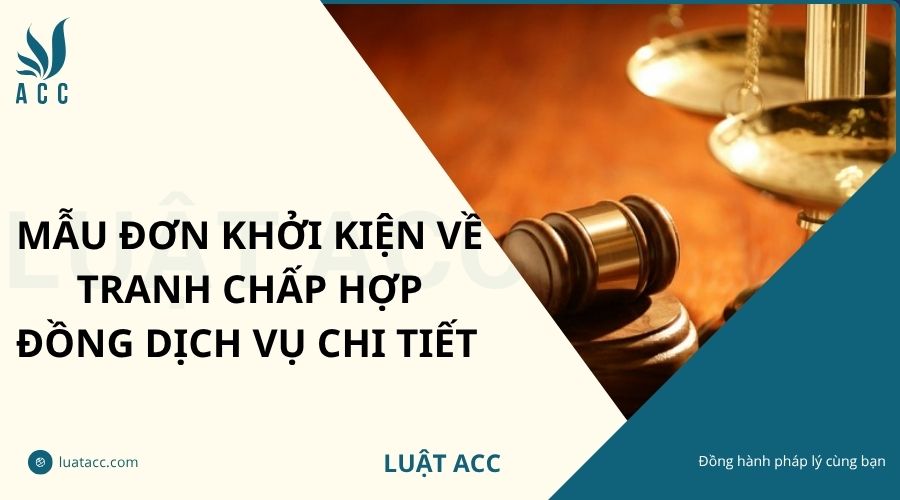 Mẫu đơn khởi kiện về tranh chấp hợp đồng dịch vụ chi tiết