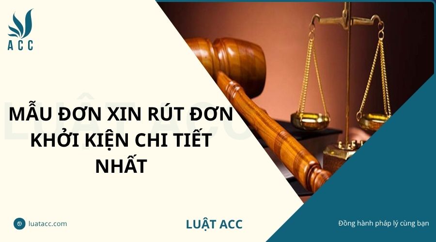 Mẫu đơn xin rút đơn khởi kiện chi tiết nhất