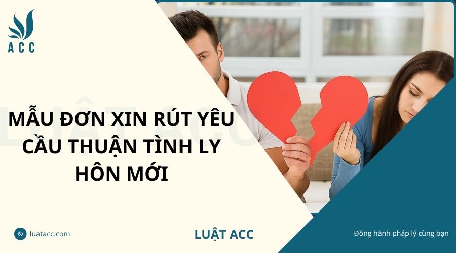 Mẫu đơn xin rút yêu cầu thuận tình ly hôn mới