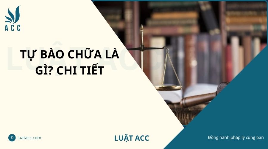 Tự bào chữa là gì? Chi tiết