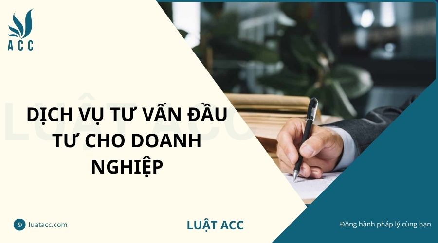 Dịch vụ tư vấn đầu tư cho doanh nghiệp