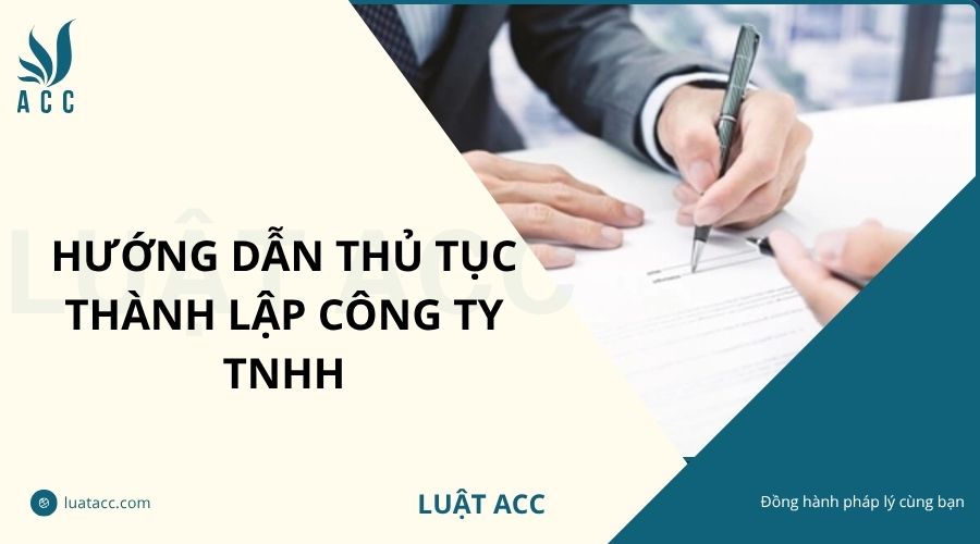 Hướng dẫn thủ tục thành lập công ty TNHH
