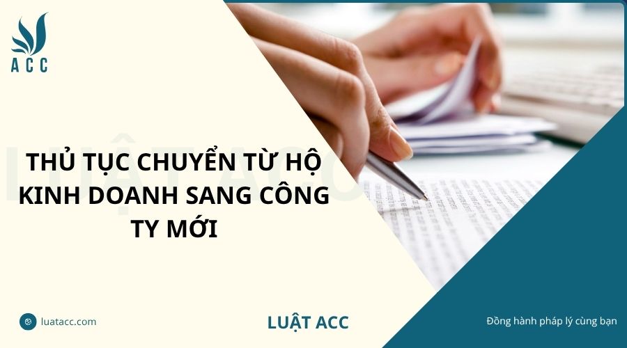 Thủ tục chuyển từ hộ kinh doanh sang công ty mới
