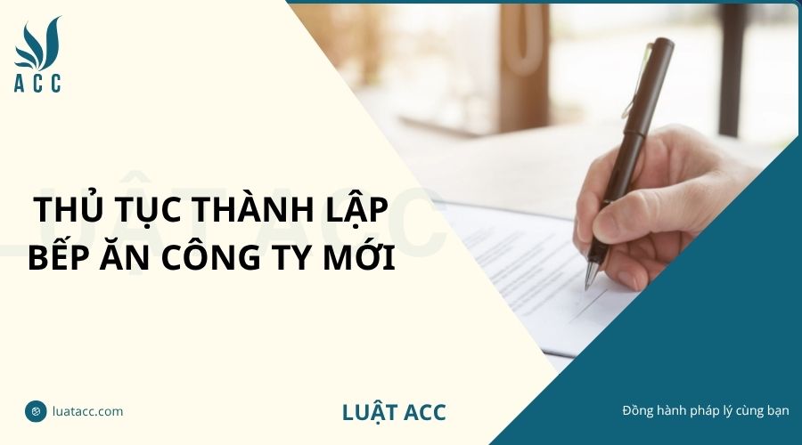 Thủ tục thành lập bếp ăn công ty mới