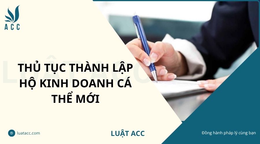 Thủ tục thành lập hộ kinh doanh cá thể mới