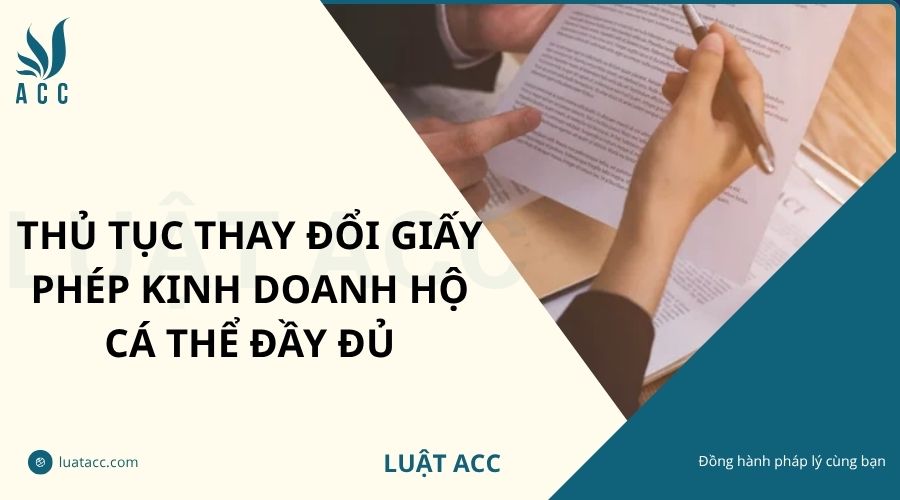 Thủ tục thay đổi giấy phép kinh doanh hộ cá thể đầy đủ