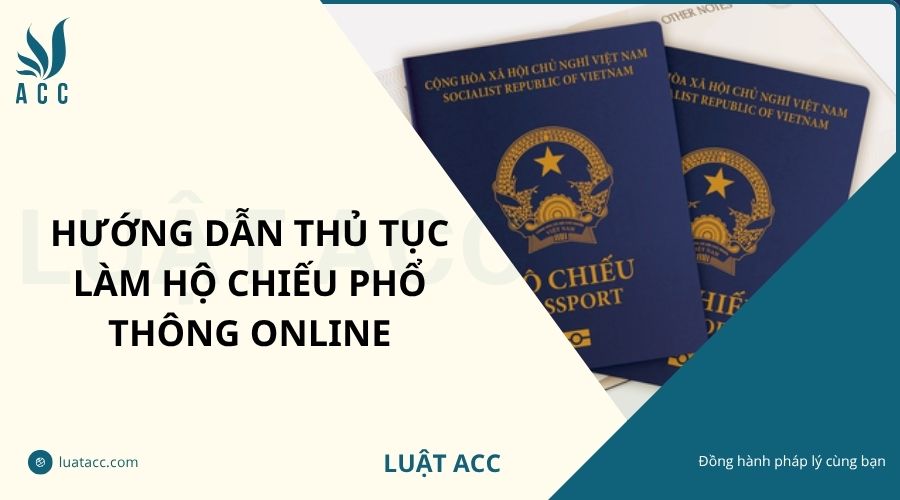 Hướng dẫn thủ tục làm hộ chiếu phổ thông online