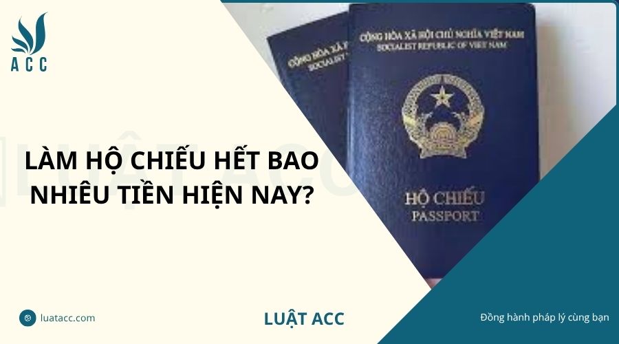 Làm hộ chiếu hết bao nhiêu tiền hiện nay?