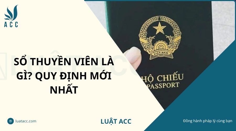 Sổ thuyền viên là gì? Quy định mới nhất