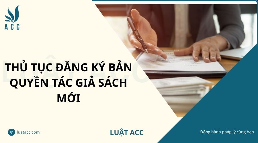 Thủ tục đăng ký bản quyền tác giả sách mới