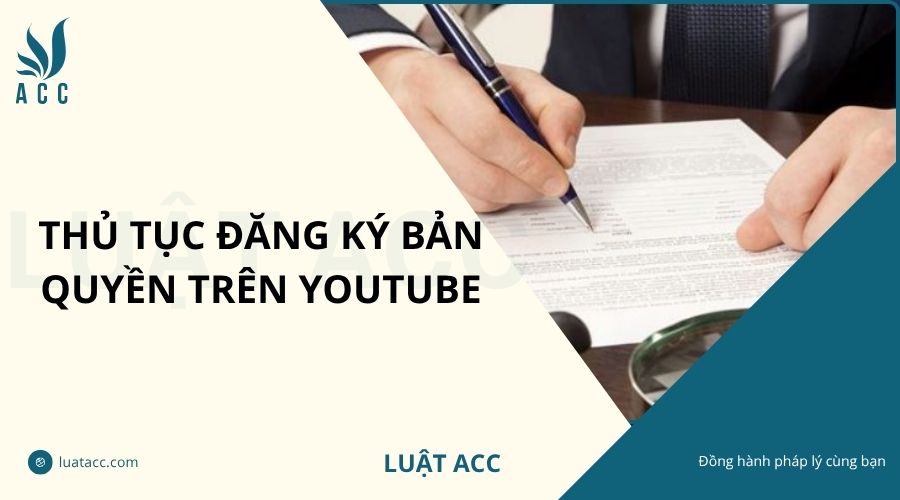 Thủ tục đăng ký bản quyền trên YouTube