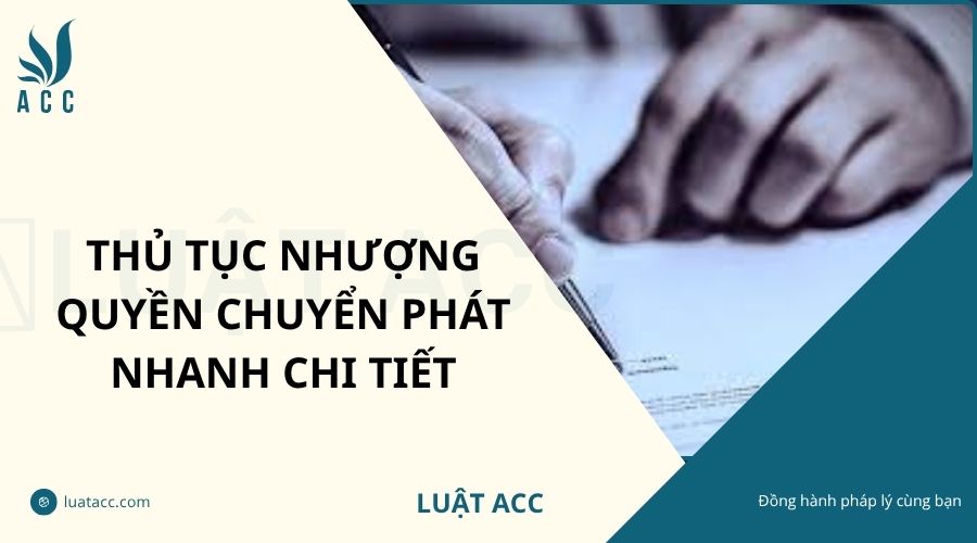 Thủ tục nhượng quyền chuyển phát nhanh chi tiết