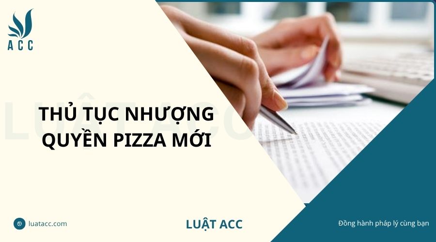 Thủ tục nhượng quyền pizza mới