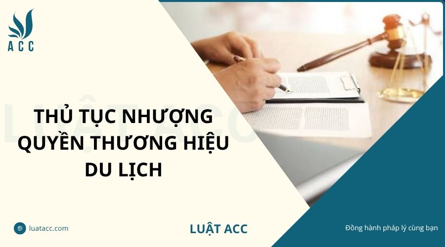 Thủ tục nhượng quyền thương hiệu du lịch
