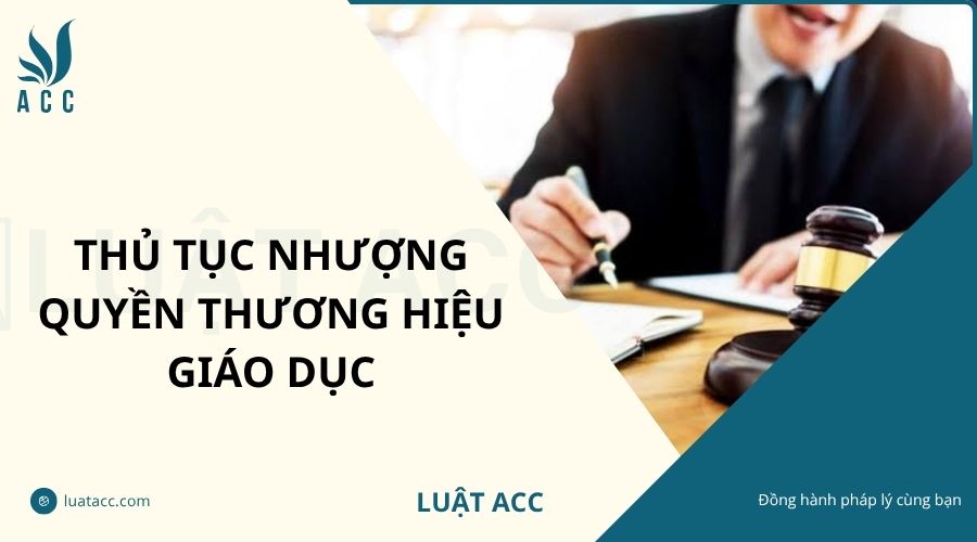 Thủ tục nhượng quyền thương hiệu giáo dục