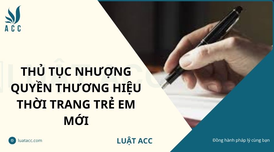 Thủ tục nhượng quyền thương hiệu thời trang trẻ em mới